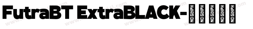 FutraBT ExtraBLACK字体转换